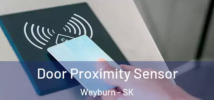  Door Proximity Sensor Weyburn - SK
